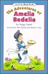 The Adventures of Amelia Bedelia by Parish Peggy The Adventures of Amelia Bedelia by Parish Peggy