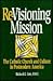 Re-Visioning Mission: The Catholic Church and Culture in Postmodern America (Isaac Hecker Studies)