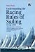 Understanding the Racing Rules of Sailing Through 2008