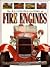 The Illustrated History of Fire Engines