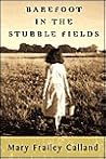 Barefoot in the Stubble Fields