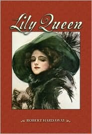 Lily Queen (Paperback)