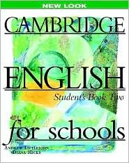 Cambridge English for Schools Student's Book Two (Paperback)