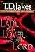 The Lady, Her Lover, and Her Lord by T.D. Jakes