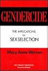 Gendercide: The Implications of Sex Selection