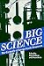 Big Science: The Growth of Large Scale Research