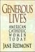Generous Lives: American Ca...