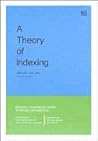 A Theory of Indexing (CBMS-NSF Regional Conference Series in Applied Mathematics, Series Number 18)