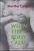 When the Body Calls: Selected Writings