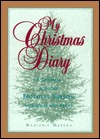 My Christmas Diary: A Journal for the Holiday Season Through the Years (Hardcover)