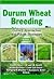 Durum Wheat Breeding: Curre...