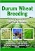 Durum Wheat Breeding: Current Approaches and Future Strategies (2 Volume Set)