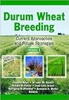 Durum Wheat Breeding: Current Approaches and Future Strategies (2 Volume Set)