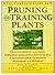 The Complete Guide to Pruni...