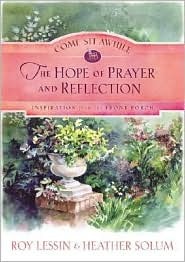 Come Sit Awhile - the Hope of Prayer and Reflection (COME SIT AWHILE - INSPIRATION FROM THE FRONT PORCH)