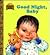 Goodnight, Baby by Barbara Lanza