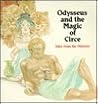 Odysseus and the Magic of Circe (Tales from the Odyssey) Odysseus and the Magic of Circe (Tales from the Odyssey)
