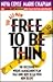 The All-New Free to Be Thin