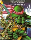Teenage Mutant Ninja Turtles Adventures (Paperback)