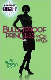 Bulletproof Princess (Mass Market Paperback)
