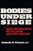 Bodies under Siege: Self-mutilation in Culture and Psychiatry