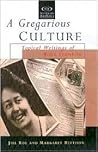 A Gregarious Culture: Topical Writings of Miles Franklin (Uqp Australian Authors)