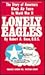The Lonely Eagles: The Story of America's Black Air Force in World War II