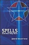 Spells and How They Work Spells and How They Work