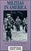 Militias in America: A Refe...