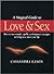 A Magical Guide to Love and Sex: How to Use Rituals, Spells and Nature's Energies to Bring Love into Your Life