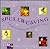 Spellweaving: A Book of Spells and Practical Magic (The New Life Library Series)