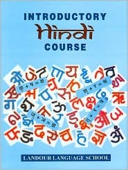 Introductory Hindi Course: With Companion CD (English and Hindi Edition)