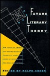 The Future of Literary Theory (Paperback)