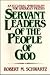 Servant Leaders of the Peop...