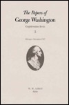The Papers of George Washington, 5: February-December 1787
