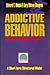 Addictive Behavior: Resources for Strategic Pastoral Counseling (Strategic Pastoral Counseling Resources)