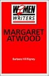 Margaret Atwood: A Critical Inquiry (Women Writers)