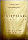 Disciplines for the Inner Life (Paperback)