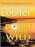 Born to Be Wild by Catherine Coulter