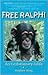 Free Ralph! An Evolutionary...