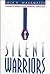 Silent Warriors by Jack K. Wakamatsu Silent Warriors by Jack K. Wakamatsu
