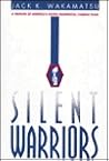 Silent Warriors: A Memoir of America's 442nd Regimental Combat Team
