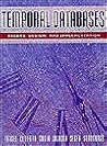 Temporal Databases: Theory, Design, and Implementation