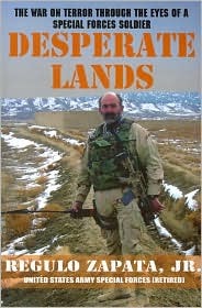 Desperate Lands: The War on Terror Through The Eyes of a Special Forces Soldier (Paperback)