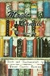 The Magic Candle: Facts and Fundamentals of Ritual Candle-Burning The Magic Candle: Facts and Fundamentals of Ritual Candle-Burning