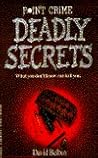 Deadly Secrets (Point Crime)