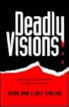Deadly Visions