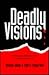 Deadly Visions by Richard Baron