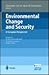 Environmental Change and Security by Alexander Carius