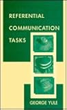 Referential Communication Tasks (Second Language Acquisition Research Series)
